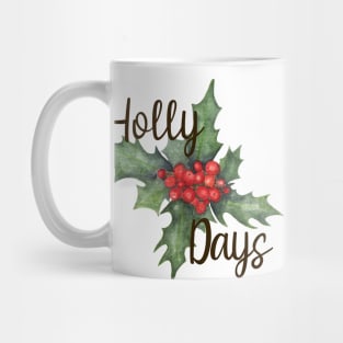 Holly Days Watercolor Christmas Art Mug